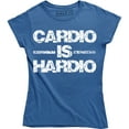 thumbnail image 1 of Cardio Is Hardio Funny Gym Women's Training Humour Workout Top Tee, 1 of 4