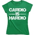 thumbnail image 1 of Cardio Is Hardio Funny Gym Women's Training Humour Workout Top Tee, 1 of 4