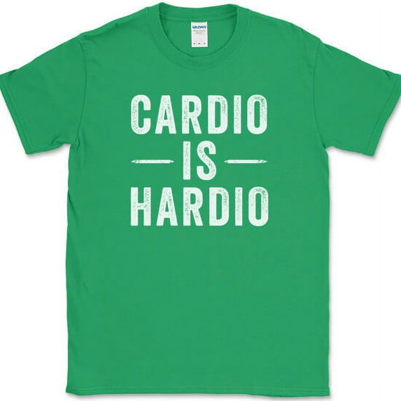 Cardio Is Hardio T-Shirt Funny Gym Fitness Lifting Running Crossfit Tee - Green, L