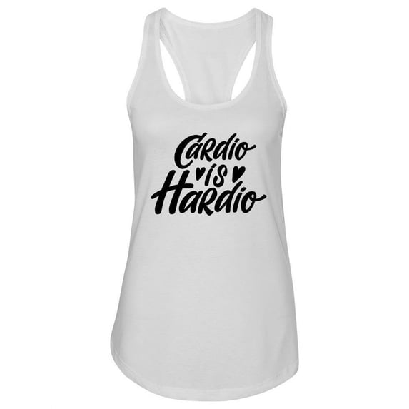 Cardio Is Hardio! Tank Women -Image by Shutterstock, Female Medium