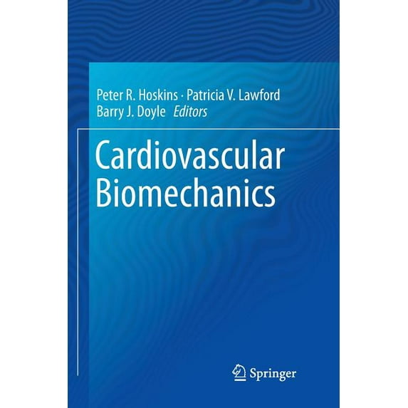 Cardiovascular Biomechanics, (Paperback)