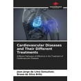 thumbnail image 1 of Cardiovascular Diseases and Their Different Treatments (Paperback), 1 of 1