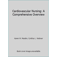 thumbnail image 1 of Pre-Owned Cardiovascular Nursing: A Comprehensive Overview (Paperback) 1578013615 9781578013616, 1 of 1