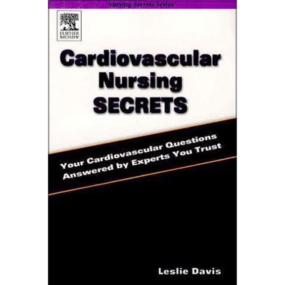 Cardiovascular Nursing Secrets