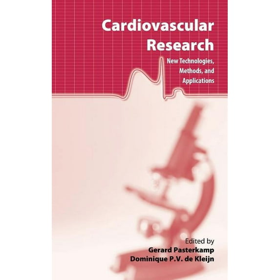 Cardiovascular Research: New Technologies, Methods, and Applications, (Hardcover)
