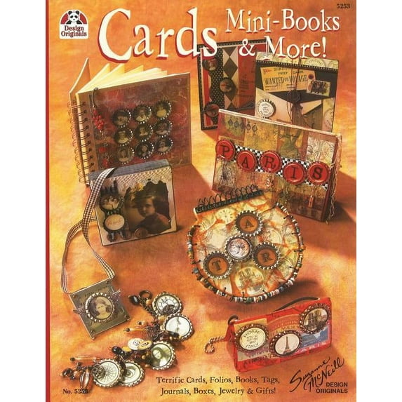 Cards Mini-Books More: Terrific Cards, Folios, Books, Tags, Journals, Boxes, Jewelry and Gifts