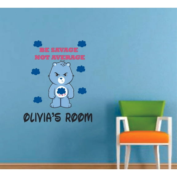 Care Bear Bears Savage Quote Cartoon Customized Wall Decal - Custom Vinyl Wall Art - Personalized Name - Baby Girls Boys Kids Bedroom Wall Decal Room Decor Wall Stickers Decoration Size (40x35 inch)