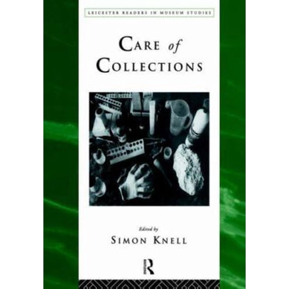 Pre-Owned Care of Collections (Paperback) 0415112850 9780415112857