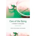 thumbnail image 1 of Care of the Dying: A Pathway to Excellence, (Paperback), 1 of 1
