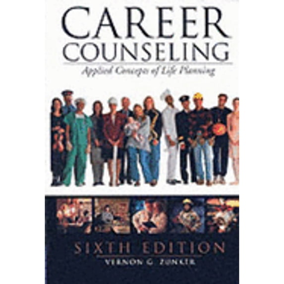 Career Counseling: Applied Concepts of Life Planning