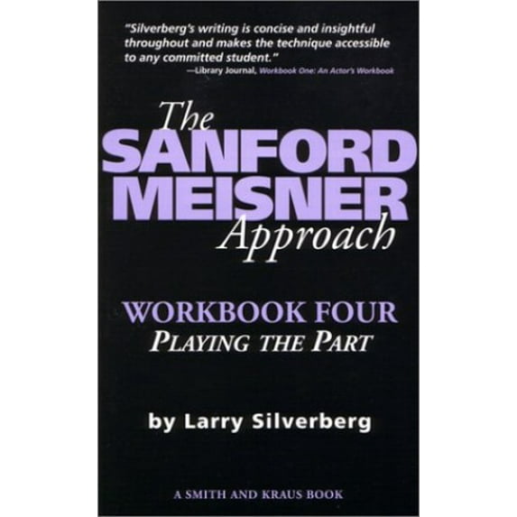 Pre-Owned The Sanford Meisner Approach Workbook Four: Playing the Part (Career Development Series) Paperback