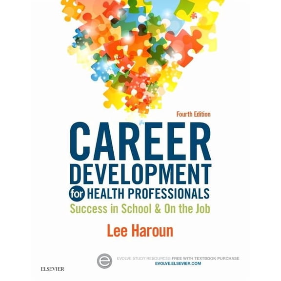 Career Development for Health Professionals: Success in School & on the Job, (Paperback)