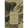 thumbnail image 1 of Pre-Owned Career Diplomacy: Life and Work in the U.S. Foreign Service, Second Edition (Paperback) 1589017404 9781589017405, 1 of 1