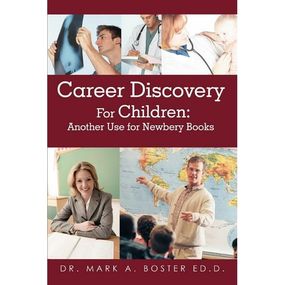 Career Discovery for Children : Another Use for Newbery Books