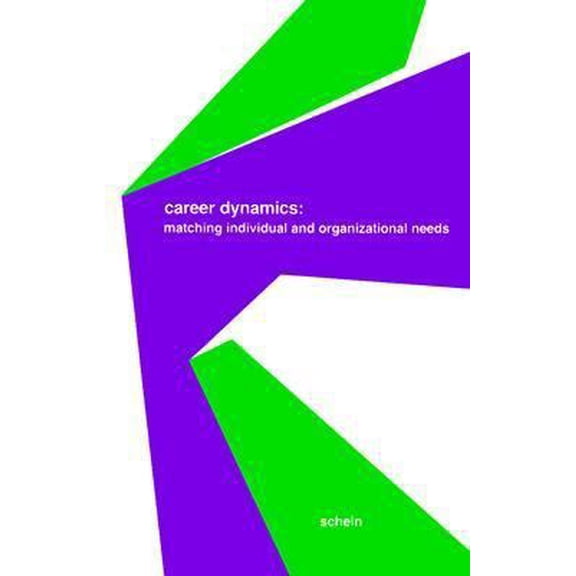Pre-Owned Career Dynamics: Matching Individual and Organizational Needs (Paperback) 0201068346 9780201068344
