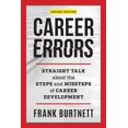thumbnail image 1 of Pre-Owned Career Errors: Straight Talk about the Steps and Missteps of Career Development: Straight Talk about the Steps and Missteps of Career Development, Second Edition Paperback, 1 of 1