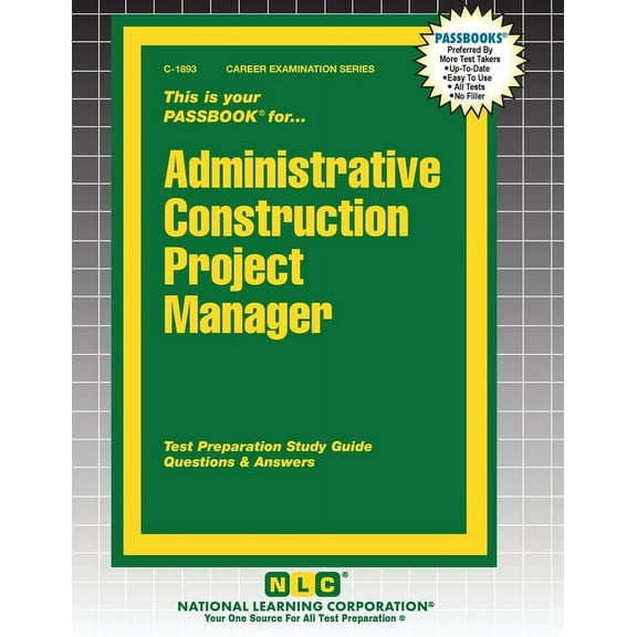 Career Examination Administrative Construction Project Manager, Book 1893, (Paperback)