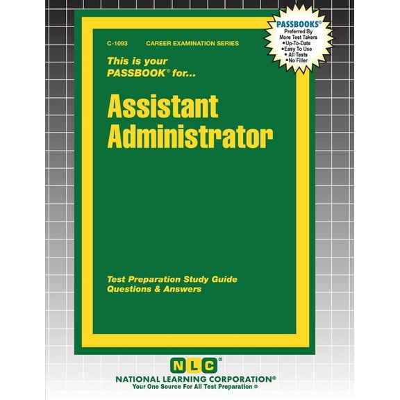 Career Examination Assistant Administrator, Book 1093, (Paperback)