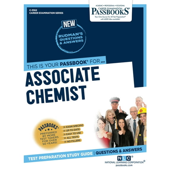 Career Examination Associate Chemist (C-3362): Passbooks Study Guide Volume 3362, (Paperback)