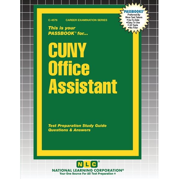 Career Examination CUNY Office Assistant, Book 4576, (Paperback)