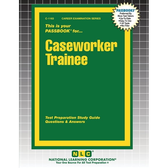 Career Examination Caseworker Trainee, Book 1163, (Paperback)