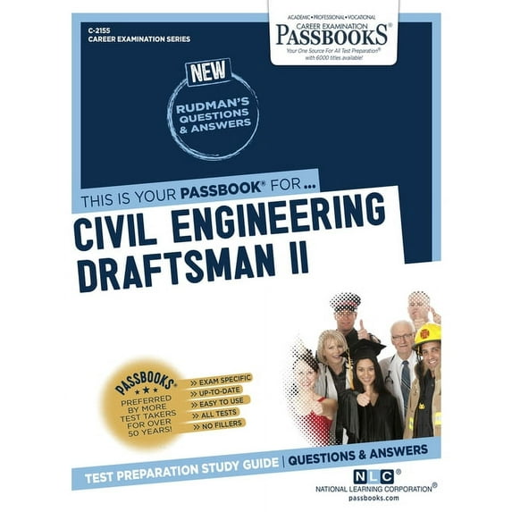 Career Examination Civil Engineering Draftsman II (C-2155): Passbooks Study Guide Volume 2155, Book 2155, (Paperback)