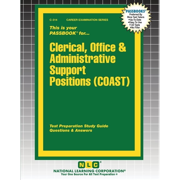 Career Examination Clerical, Office & Administrative Support Positions (COAST), Book 314, (Paperback)