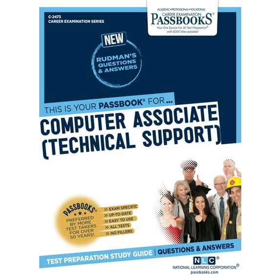Career Examination Computer Associate (Technical Support) (C-2473): Passbooks Study Guide Volume 2473, Book 2473, (Paperback)