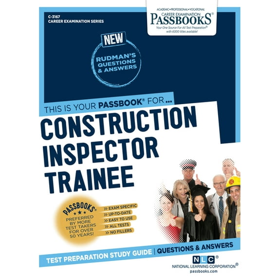 Career Examination Construction Inspector Trainee (C-3167): Passbooks Study Guide Volume 3167, (Paperback)