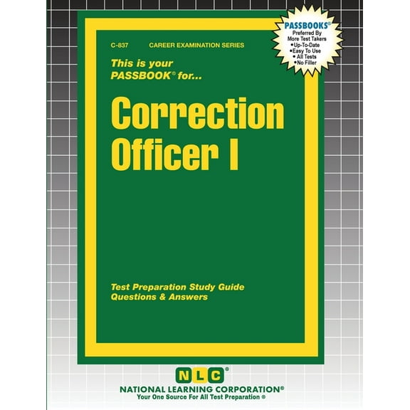Career Examination Correction Officer I, Book 837, (Paperback)