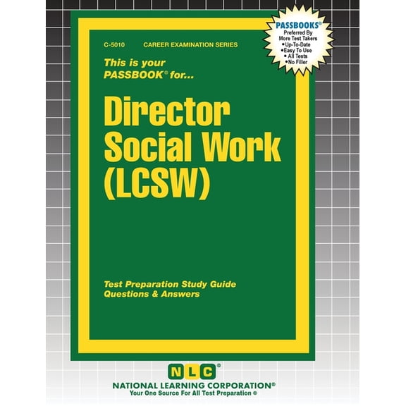 Career Examination Director Social Work (LCSW), Book 5010, (Paperback)