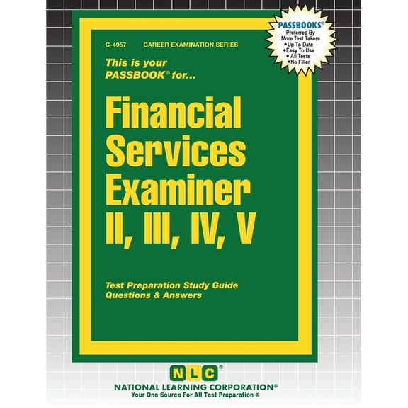 Career Examination Financial Services Examiner II, III, IV, V, Book 4957, (Paperback)