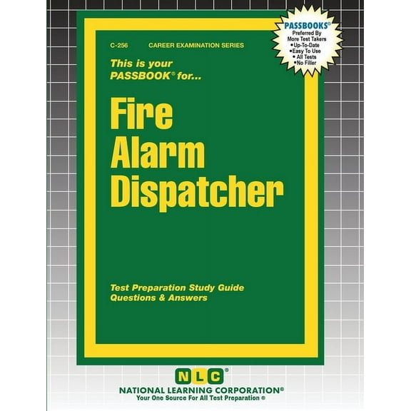 Career Examination Fire Alarm Dispatcher, Book 256, (Paperback)