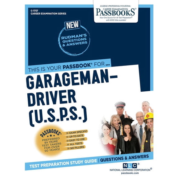 Career Examination Garageman-Driver (U.S.P.S.) (C-1757): Passbooks Study Guide Volume 1757, (Paperback)