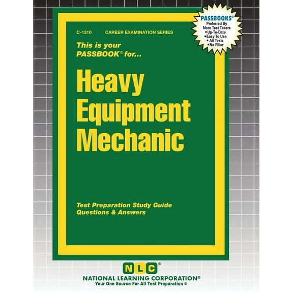 Career Examination Heavy Equipment Mechanic, Book 1310, (Paperback)