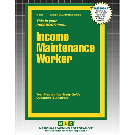 Career Examination Income Maintenance Worker, Book 3725, (Paperback)