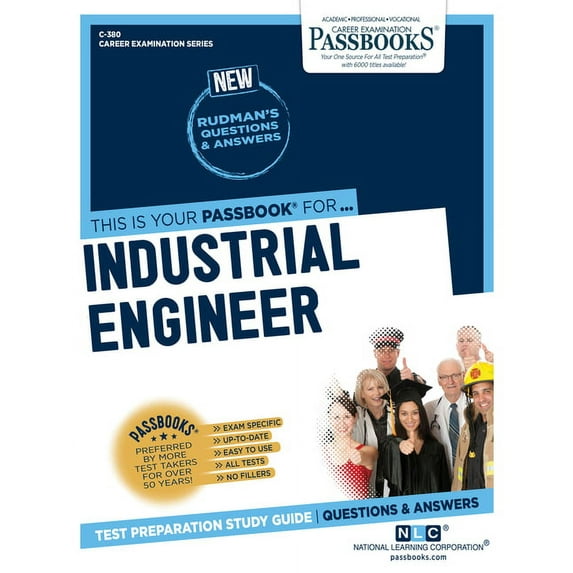 Career Examination Industrial Engineer (C-380): Passbooks Study Guide Volume 380, Book 380, (Paperback)