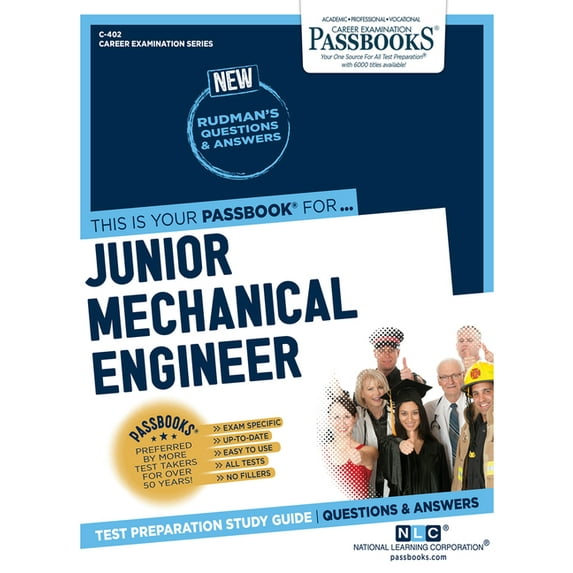 Career Examination Junior Mechanical Engineer (C-402): Passbooks Study Guide Volume 402, Book 402, (Paperback)