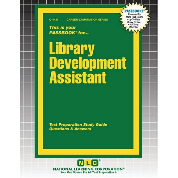 Career Examination Library Development Assistant, Book 4437, (Paperback)