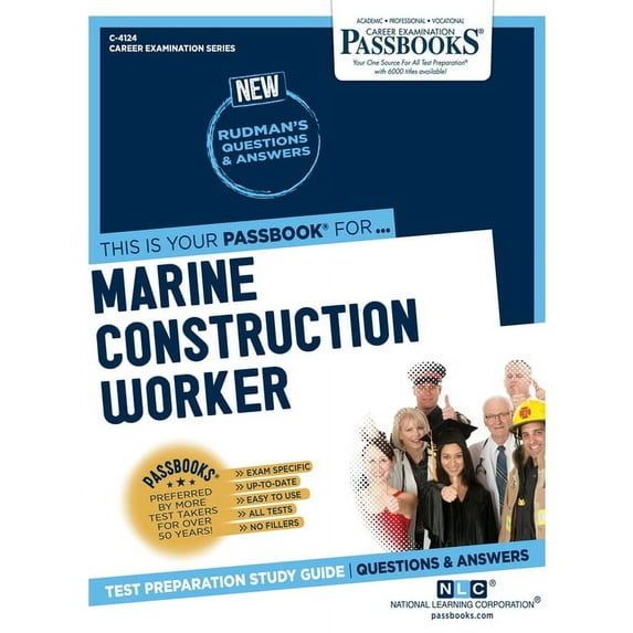 Career Examination Marine Construction Worker (C-4124): Passbooks Study Guide Volume 4124, (Paperback)