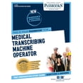 thumbnail image 1 of Career Examination Medical Transcribing Machine Operator (C-3203): Passbooks Study Guide Volume 3203, (Paperback), 1 of 1
