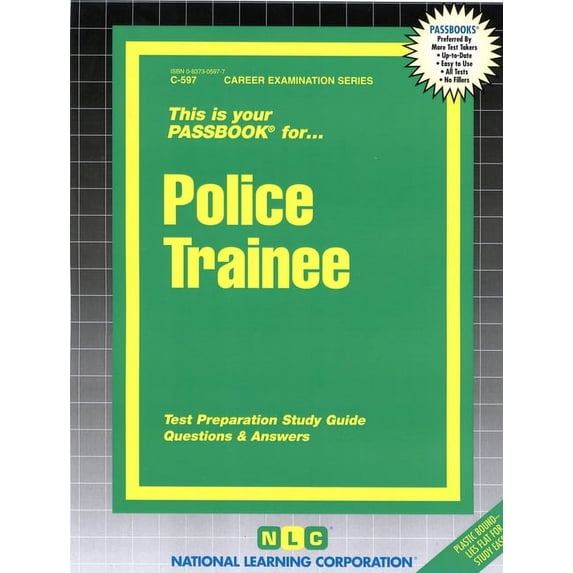 Career Examination: Police Trainee : Passbooks Study Guide (Other)