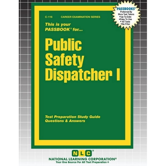 Career Examination Public Safety Dispatcher I, Book 116, (Paperback)