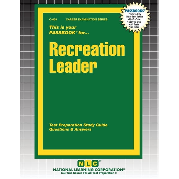 Career Examination Recreation Leader, Book 669, (Paperback)