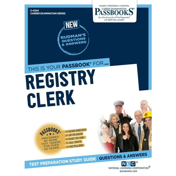 Career Examination Registry Clerk (C-4344): Passbooks Study Guide Volume 4344, (Paperback)