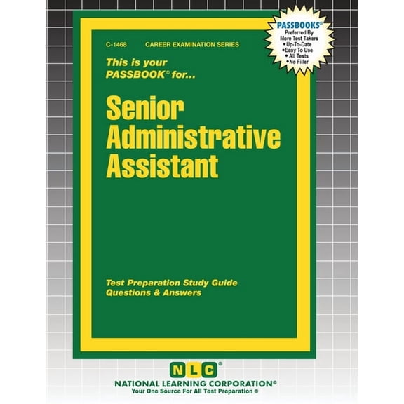 Career Examination Senior Administrative Assistant, Book 1468, (Paperback)