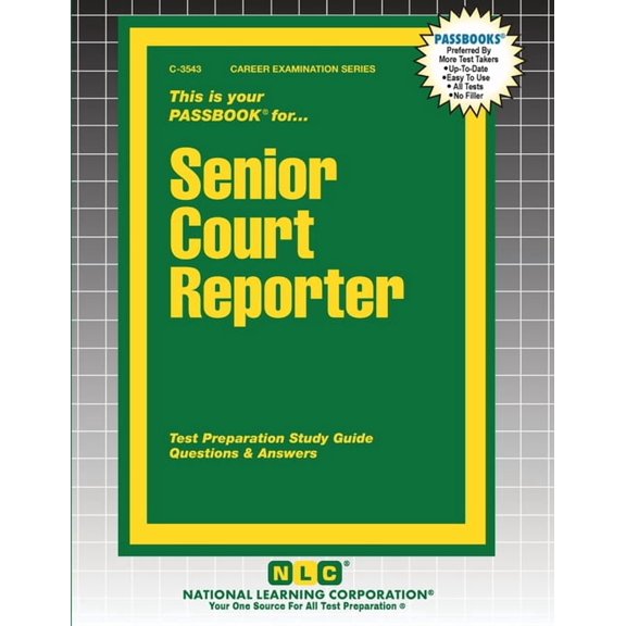 Career Examination Senior Court Reporter, Book 3543, (Paperback)