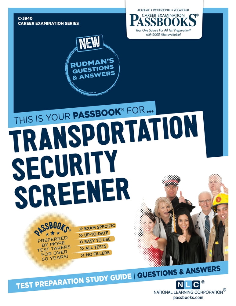 NATIONAL LEARNING CORPORATION Career Examination Series: Transportation Security Screener (C-3940) : Passbooks Study Guide (Series #3940) (Paperback)