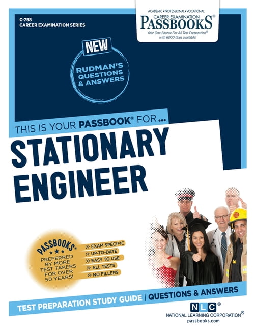 Career Examination Stationary Engineer (C758) Passbooks Study Guide