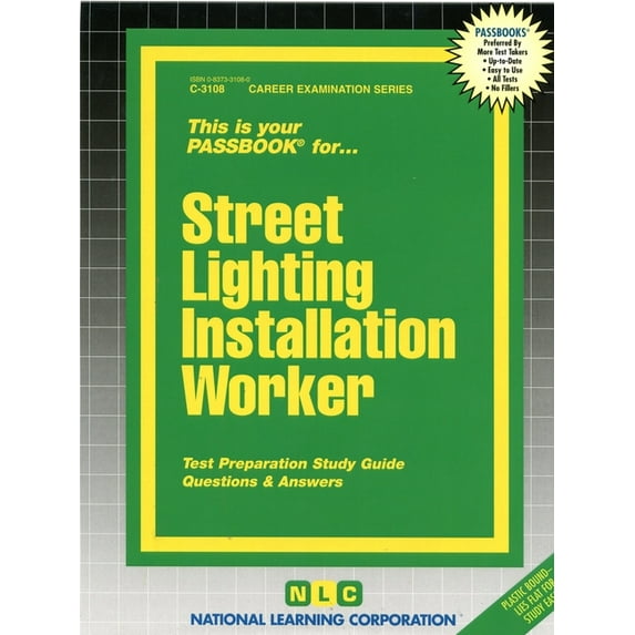 Career Examination: Street Lighting Installation Worker : Volume 3108 (Series #3108) (Other)